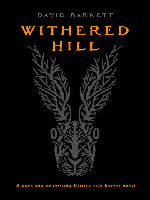 Title details for Withered Hill by David Barnett - Wait list